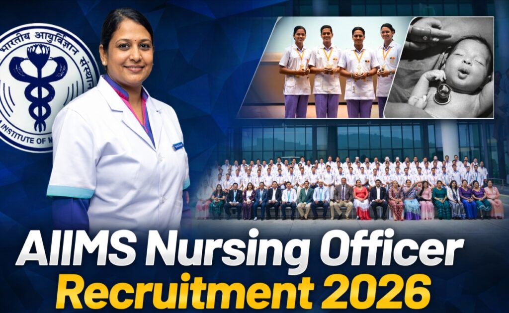 AIIMS Nursing Officer Recruitment 2026