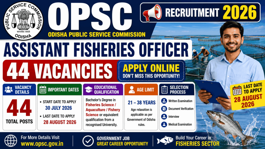 OPSC Assistant Fisheries Officer Recruitment 2026