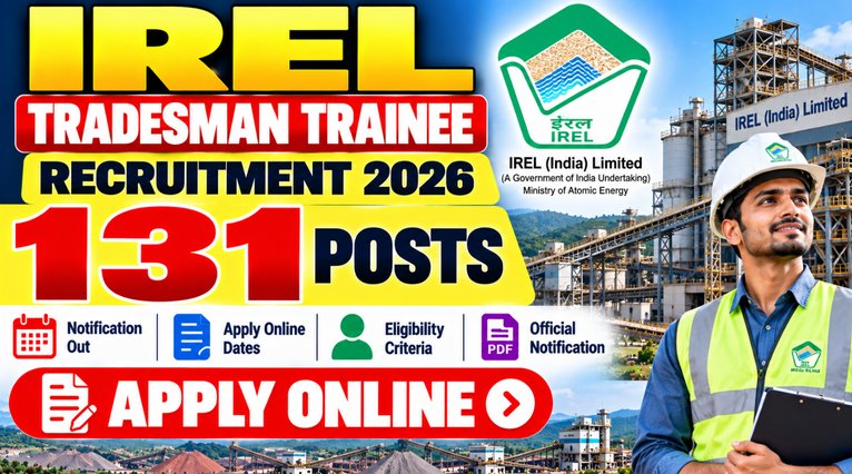 IREL Tradesman Trainee Recruitment 2026: Apply for 131 Posts
